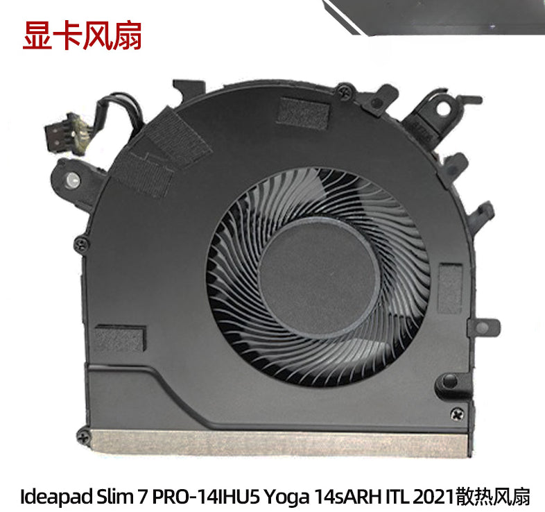 (Shipping fee not include)forLenovo Ideapad Slim 7 PRO-14IHU5 Yoga 14sARH ITL 2021散热风扇