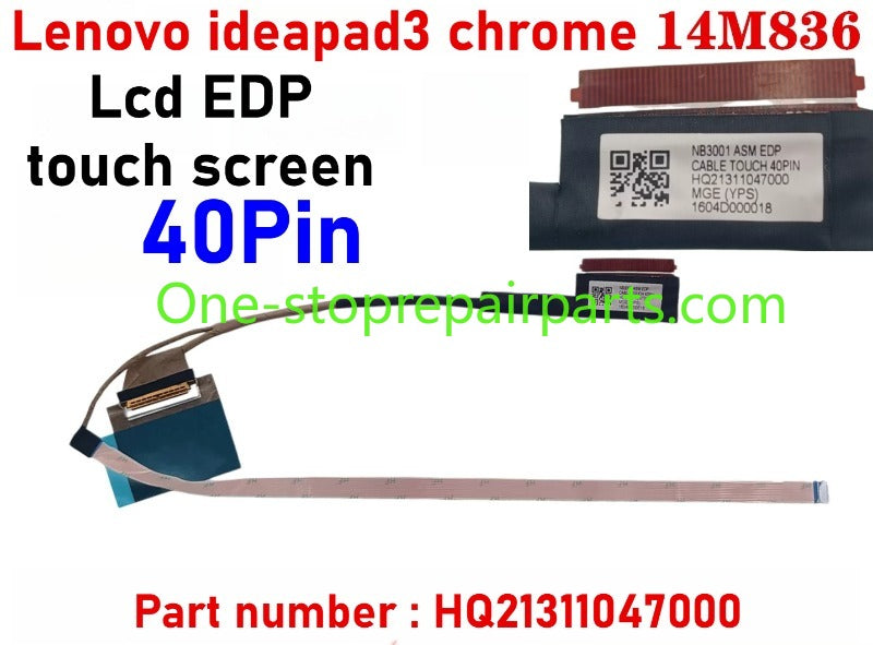 LCD screen EDP cable for Lenovo IdeaPad 3 Chrome 14M836 NB3001 EDP Touchscreen screen cable 5C10S30262 5C10S30263 HQ21310678000 HQ21310675000 HQ21311047000 Lenovo laptop repair parts