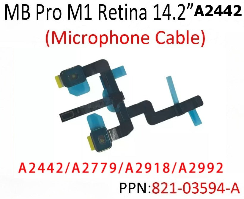 New Laptop A2442 Microphone Cable 821-03594-A for MacBook Pro Retina 14" M1 Pro/Max Built-in Mic. Ribbon Flex EMC3650 2021 Year