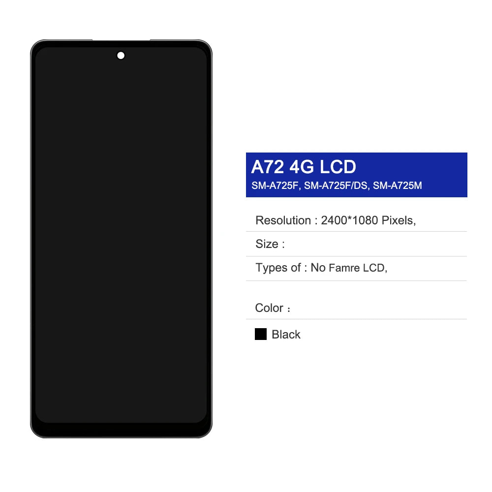 Super AMOLED A72 Display Screen, for Samsung Galaxy A72 A725F A725F/DS L cd Display Digital Touch Screen with Frame Assembly Samsung phone repair parts