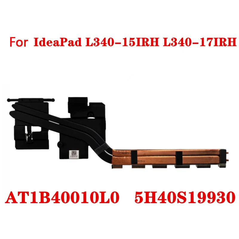 NEW Original LAPTOP Cooling Heatsink For Lenovo Lenovo IdeaPad L340-15 L340-15IRH L340-17 L340-17IRH AT1B40010L0 5H40S19930 Lenovo laptop repair parts