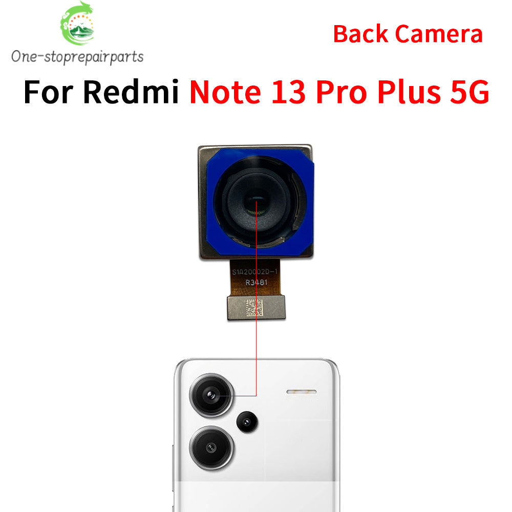 Front Camera Flex Back Rear Camera Module Flex Cable For Xiaomi Redmi Note 13 Pro Plus 4G 5G Xiaomi Xiao mi phone repair parts