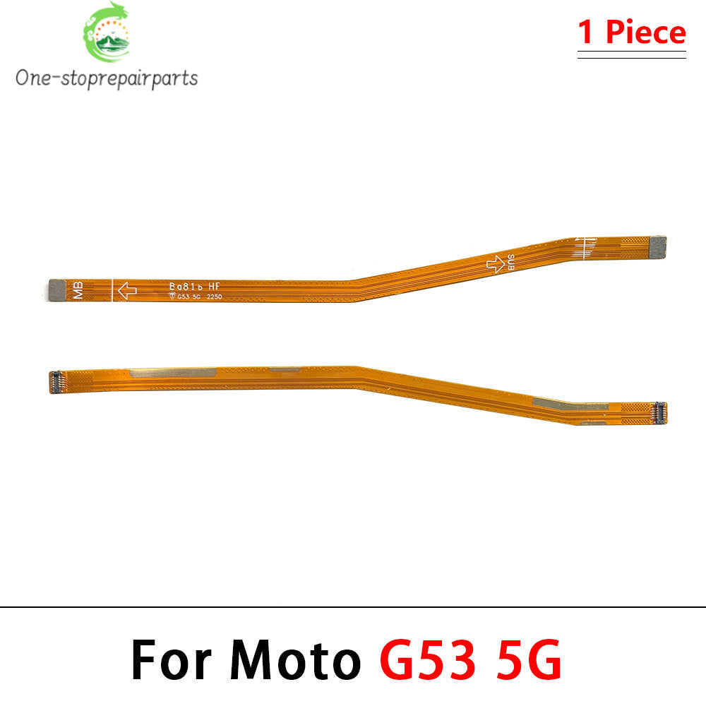 10Pcs, Main Motherboard Board Mainboard Flex Cable For Motorola Moto G14 G34 G54 G32 G42 G52 G62 G72 G82 G53 G73 G84 G85 5G Motorola phone repair parts