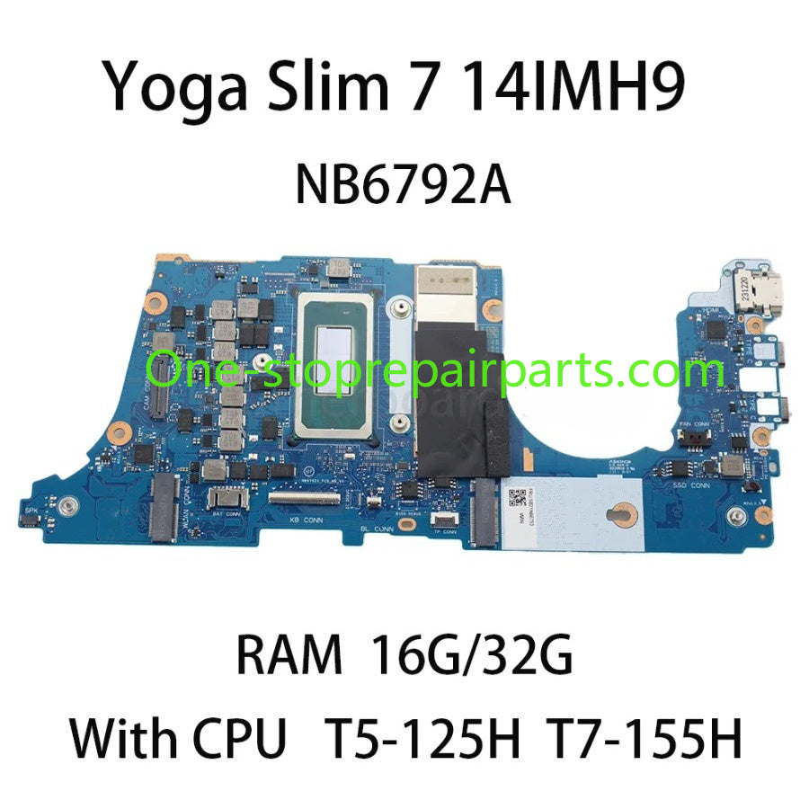 Laptop Motherboard For Lenovo Yoga Slim 7 14IMH9 With CPU T5 125H T7 155H RAM 16G/32G 5B21M01987 100% test Lenovo laptop repair parts