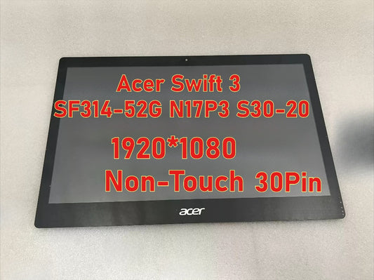 14.0" FHD (1920x1080) Lcd screen assembly for Acer Swift 3 series SF314 SF314-52 -54 S30-20 SF314-52G N17P3 5D10M53950 M140NWF5 30pin 1080P Non-Touch glass Screen Assembly