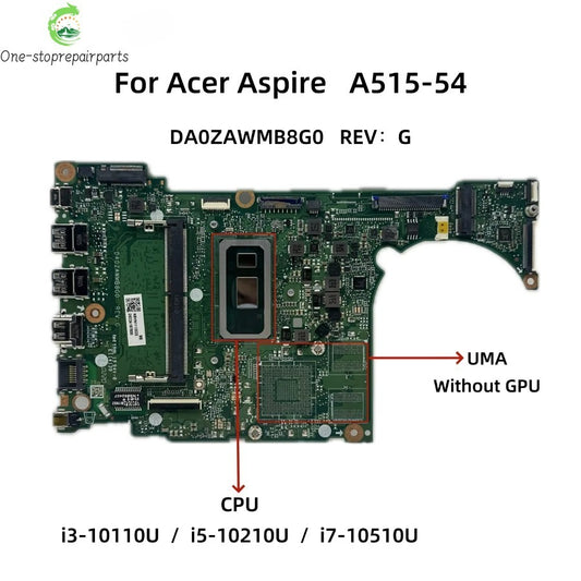 DA0ZAWMB8G0 For Acer Aspire A515-54 Laptop Motherboard With i5-8265U i5-10210U i7-10510U CPU 4GB-RAM DDR4 NBHN111002 NBHN111005 Acer laptop repair parts
