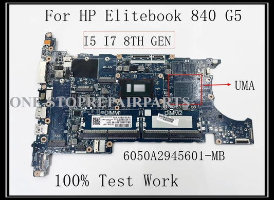 For HP Elitebook 840 G5/850 G5 Laptop Motherboard 6050A2945601-MB With  I5 I7 8TH GEN CPU UMA DDR4 100% Test Work HP laptop repair parts