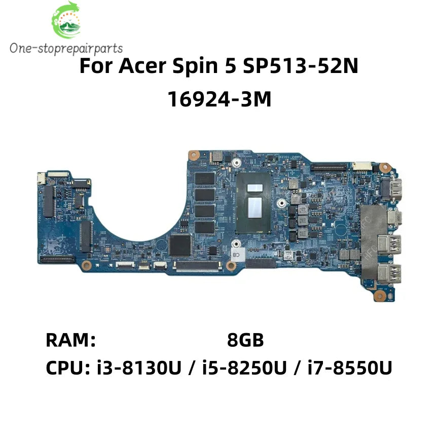 16924-3M For Acer Spin 5 SP513-52N Laptop Motherboard With i3-8130U i5-8250U i7-8550U CPU 8GB-RAM NBGR711004 NBGR711006 Acer laptop repair parts