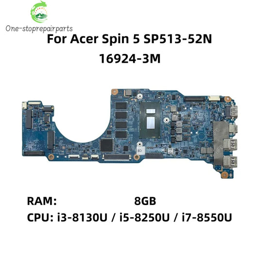 16924-3M For Acer Spin 5 SP513-52N Laptop Motherboard With i3-8130U i5-8250U i7-8550U CPU 8GB-RAM NBGR711004 NBGR711006 Acer laptop repair parts