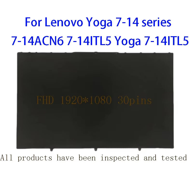 14'' Screen Touch Screen Assembly For Lenovo Yoga 7-14 series 7-14ACN6 7-14ITL5 Yoga 7-14ITL5 LCD Display 5D10S39740 5D10S39670 Lenovo laptop repair parts