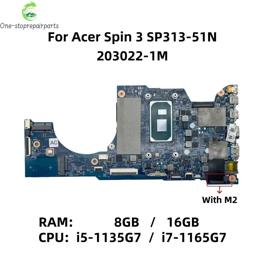 203022-1M For Acer Spin 3 SP313-51N Laptop Motherboard With i5-1035G1 i7-1165G7 CPU 8GB/16GB-RAM NB.A6C11.004 NBA6C11004 Acer laptop repair parts