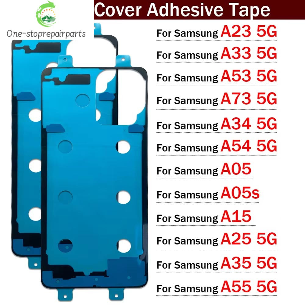 New Adhesive Sticker Back Housing Battery Cover Glue Tape For Samsung A23 A33 A53 A73 A34 A54 A05 A05s A15 A25 A35 A55 4G 5G Samsung phone repair parts