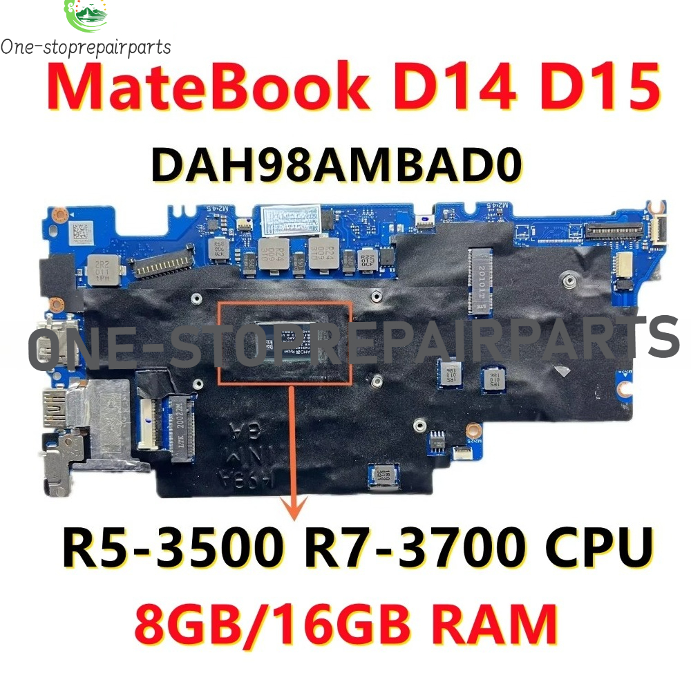 Testing OK ! H98A DAH98AMBAD0 For Huawei MateBook D14 D15 Laptop Motherboard NBL-WAQ9HNR BOHK-WAX9X With R5-3500 R7-3700 CPU 8GB/16GB-RAM HUAWEI laptop repair parts
