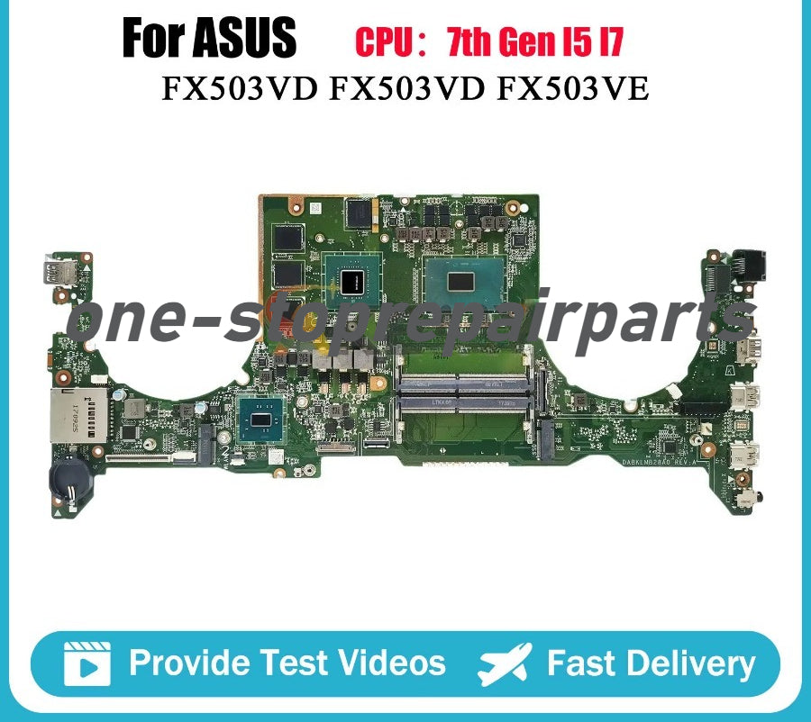 For ASUS GL503VD FX63VD ZX63V S5A FZ63VD FX503V GL503V Laptop Motherboard FX503VD Mainboard GTX1050 FX63V DABKLMB28A0 Tested ASUS laptop repair parts