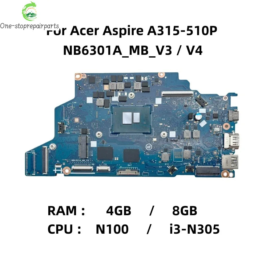 For Acer Aspire A315-510P Laptop Motherboard With Intel N100 I3-N305 CPU 4GB / 8GB-RAM NB6301A_MB_V3 / NB6301A_MB_V4 NBKDH11003 Acer laptop repair parts