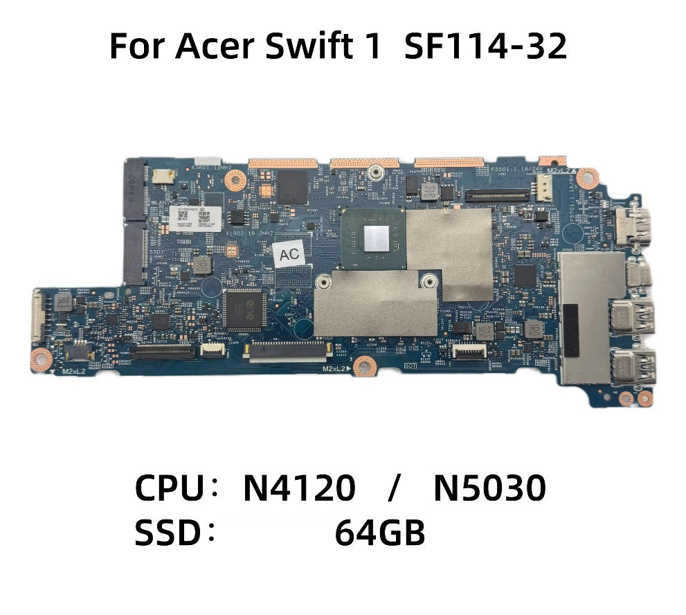 For Acer Swift 1 SF114-32 Laptop Motherboard With N4120U N5030 CPU 4GB-RAM 64GB-SSD 17891-1M NB.QXH11.00D NB.QXH11.00F 100% Test Acer laptop repair parts