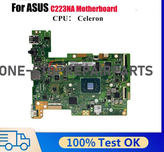 C223NA Laptop Motherboard For ASUS Chromebook C223N C223NA Notebook Mainboard With Celeron CPU 100% Tests OK Fast Shipping Stk ASUS laptop repair parts