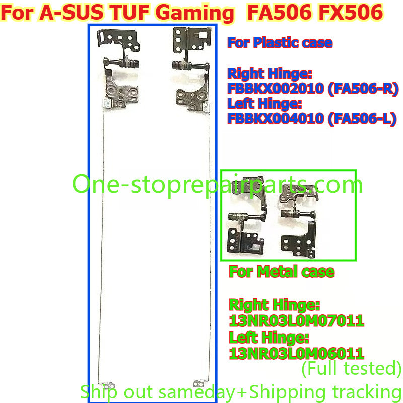 Hinge for ASUS TUF Gaming8 FA506 FX506 hinges 13NR03L0M07011 13NR03L0M06011 FBBKX002010 (FA506-R) FBBKX004010 (FA506-L)