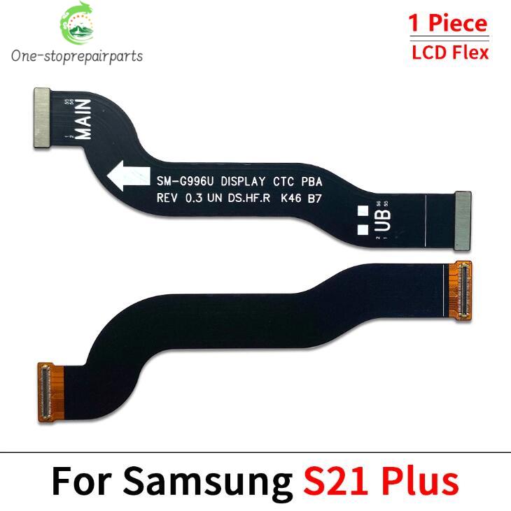 New LCD Screen Connector Cable For Samsung S21 S22 S23 S24 S25 Plus Ultra Fe Display Flex Replacement Parts Samsung phone repair parts