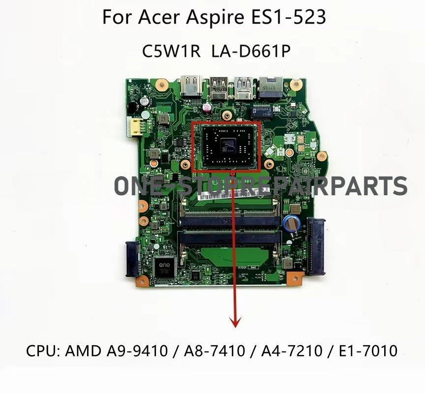 C5W1R LA-D661P For Acer Aspire ES1-523 Laptop Motherboard With E1-7010 A4-7210 A8-7410 CPU DDR3 NB.GKY11.001 NBGGT11001 100% New Acer laptop repair parts