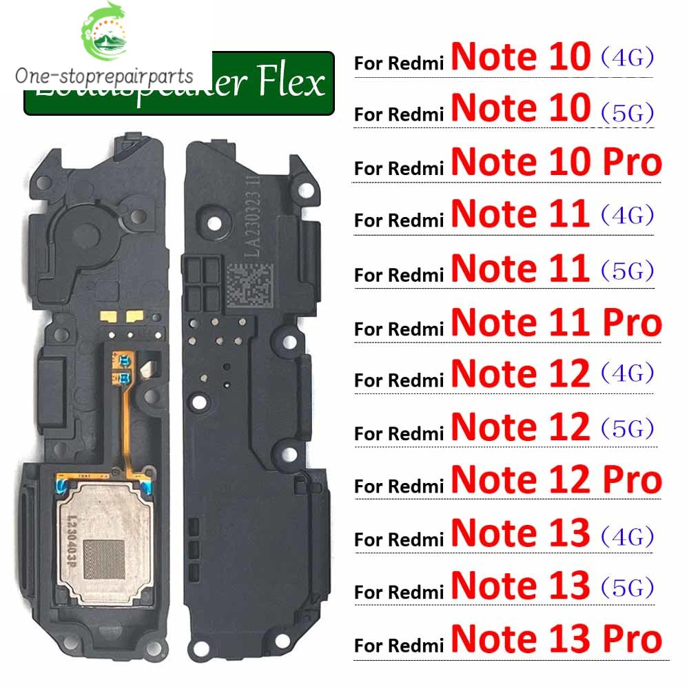 New Loudspeaker For Xiaomi Redmi Note 10 10s 11 11s 12 12s 13 Pro 4G 5G Loud Speaker Buzzer Ringer Replacement Part Xiaomi  Xiao mi phone repair parts
