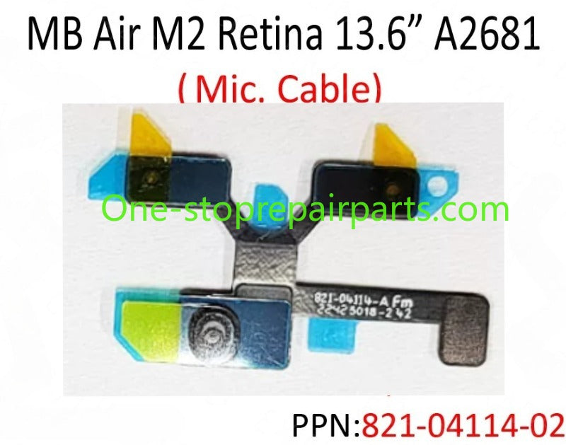 New 821-04114-02 for MacBook Air Retina 13.6" M2 A2681 Mic. Microphone Flex Cable EMC4074 2022 Year
