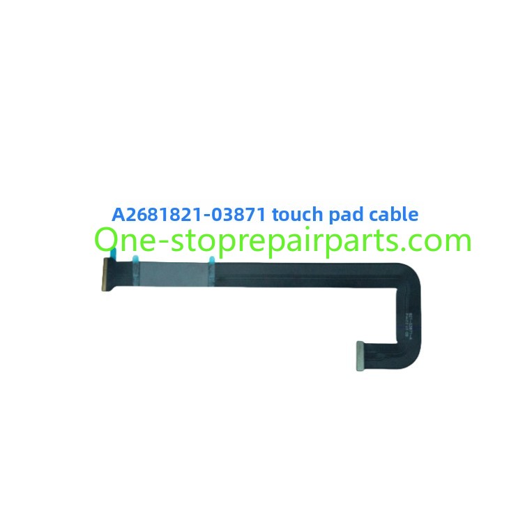 Touchpad flex cable for  Macbook A2289 A2338 A2159 1706 2141 2779 2780 2485 2681 3113 3114 2991 2992 2918 2442 trackpad cable