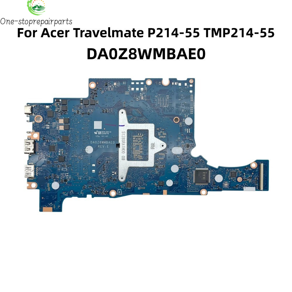 DA0Z8WMBAE0 For Acer Travelmate P214-55 TMP214-55 Laptop Motherboard With Core i5-1335U CPU UMA DDR4 NBB1211002 NB.B1211.002 Acer laptop repair parts