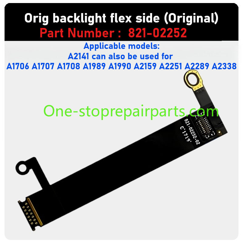 MacBook lcd display backlight flex cable For A1706 1707 A1708 1990 1989 2251 2141 2159 2337 A2338 A2485 A2780 A2991 A2442 A2779 A2918 A2992 821-00602 821-01270 821-01317 821-01228 821-02251 821-03777 821-03044 camera ribbon cable Macbook repair parts