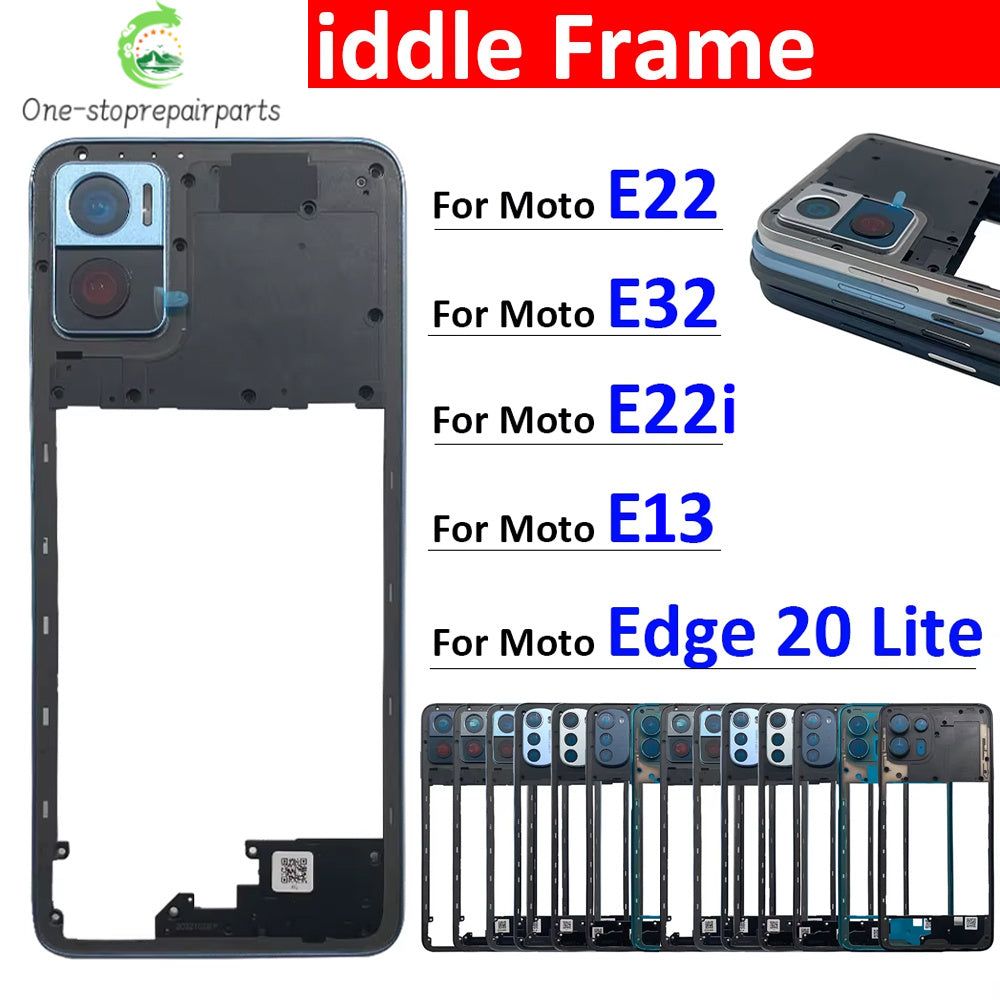 New Middle Frame Cover For Motorola For Motorola Moto E22 E32 E13 E22i Edge 20 Lite Middle Housing with Lens Frame Parts Motorola phone repair parts