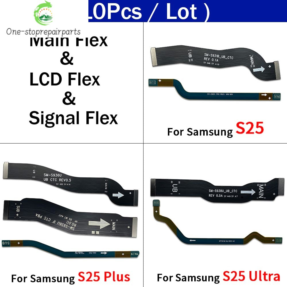 10Pcs, Main Board Motherboard LCD Wifi Signal Flex Cable For Samsung S25 Plus Ultra S931 S936U S938U Samsung phone repair parts
