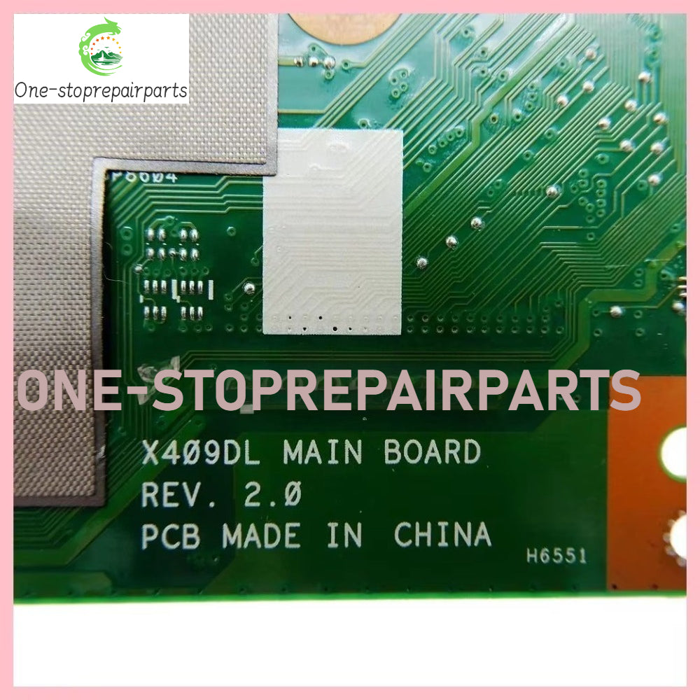 X409DL Laptop Motherboard For ASUS X409DA X409DJ/DL D409DA X509DA X509DL X509DJ D509DA M409D M509D FL8709D Y5200DA Mainboard ASUS laptop repair parts