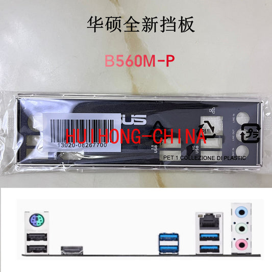 New original ASUS B560M-P main board baffle, computer baffle IO baffle, unopened BRAKET IO SHIELD
