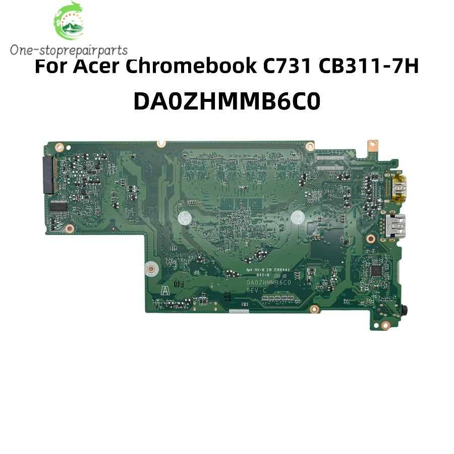 DA0ZHMMB6C0 For Acer Chromebook C731 CB311-7H Laptop Motherboard With Celeron N3160 CPU 4GB-RAM 32G-EMMC NBGM811008 NB.GM811.008 Acer laptop repair parts