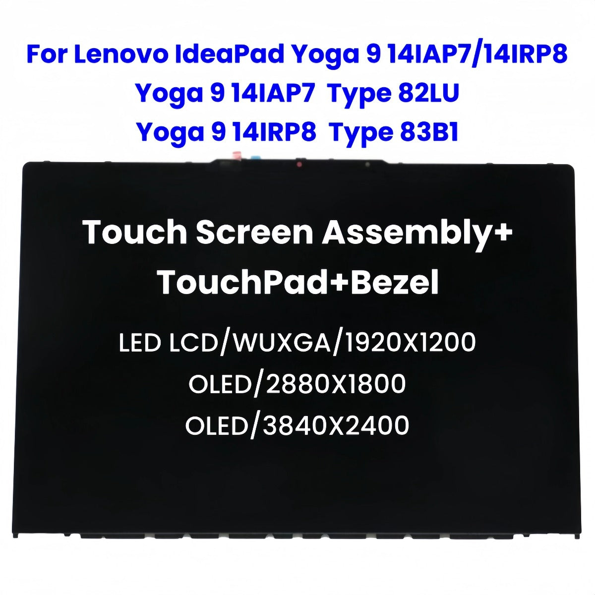 14'' For Lenovo IdeaPad Yoga 9 14IAP7 Type 82LU Yoga 9 14IRP8 Type 83B1 LCD or OLED Touch Screen Display Digitizer Assembly Lenovo laptop repair parts