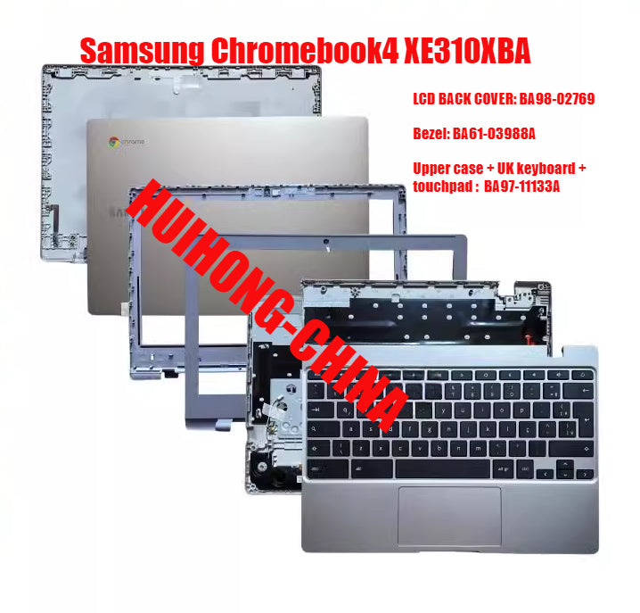 Samsung Chromebook4 XE310XBA keyboard BA98-11133A BA98-02769 BA61-03988 BA97-11133A lcd back cover bezel topcase palmrest