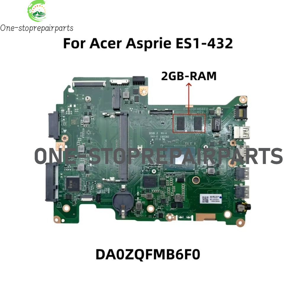 NBGFS11002 For Acer Asprie ES1-432 Laptop Motherboard DA0ZQFMB6F0 With N3350 CPU 100% Fully Tested Acer laptop repair parts