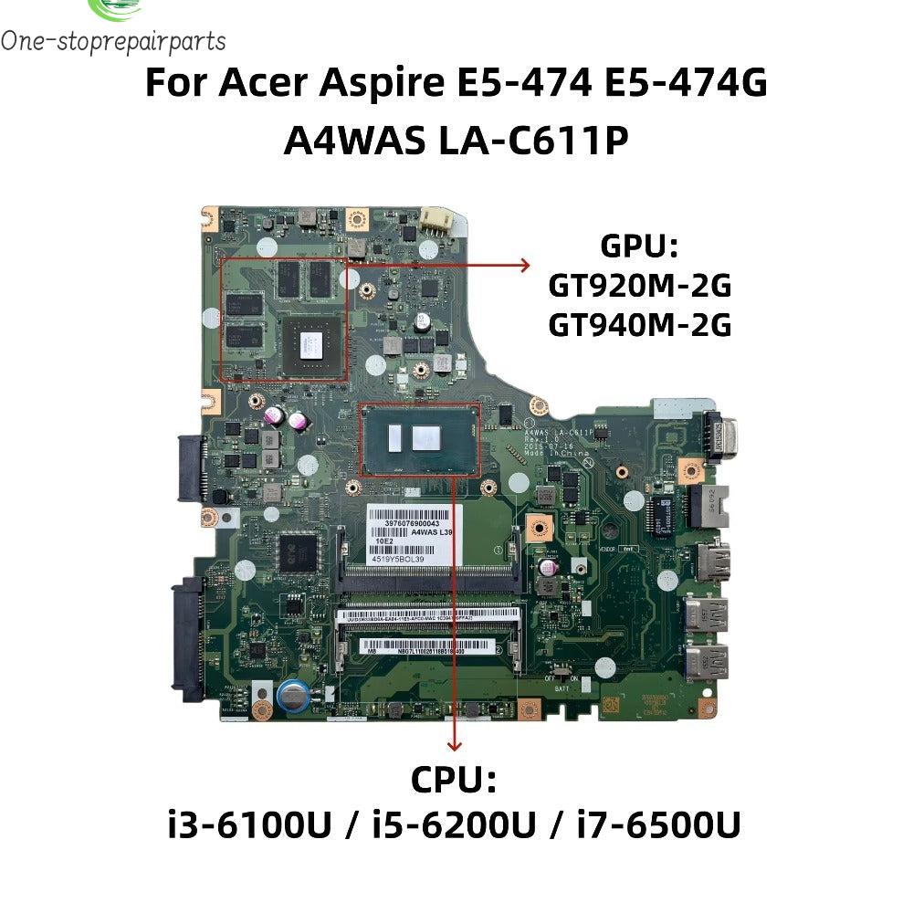 LA-C611P For Acer Aspire E5-474 E5-474G P248-M Laptop Motherboard With i5-6200U i7-6500U CPU GT920M/GT940M 2G-GPU NBG7L11002 Acer laptop repair parts
