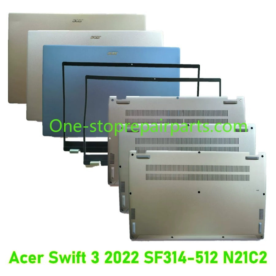 Cover case for Acer Swift 3 2022 SF314-512 N21C2  lcd back housing bezel upper topcase palmrest lower bottom hinge cover Acer laptop repair parts