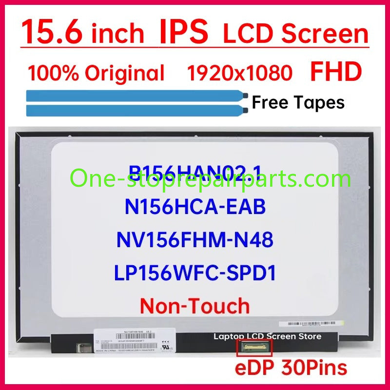 15.6" LCD Screen B156HAN02.1 NV156FHM-N48 N156HCA-EAB LP156WFC-SPD1 Display Panel 1920x1080 45%NTSC Non-Touch Acer laptop repair parts Lenovo laptop repair parts