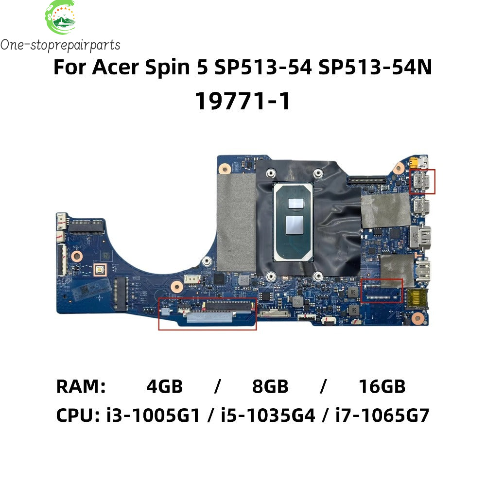 19771-1 For Acer Spin SP513-54 SP513-54N Laptop Motherboard With i3-1005G1 i5-1035G4 i7-1065G7 CPU 4GB/8GB/16GB-RAM NBHQU11002 Acer laptop repair parts