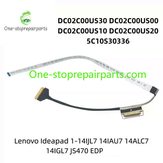 For Lenovo IdeaPad 1 14ADA7 14IJL7 14ALC7 14IAU7 laptop LCD LED Display Ribbon Camera Flex cable 5C10S30364  GLS1A DC02003Z700 DC02C00US00 DC02C00US30 5C10S30336 Lenovo laptop repair parts