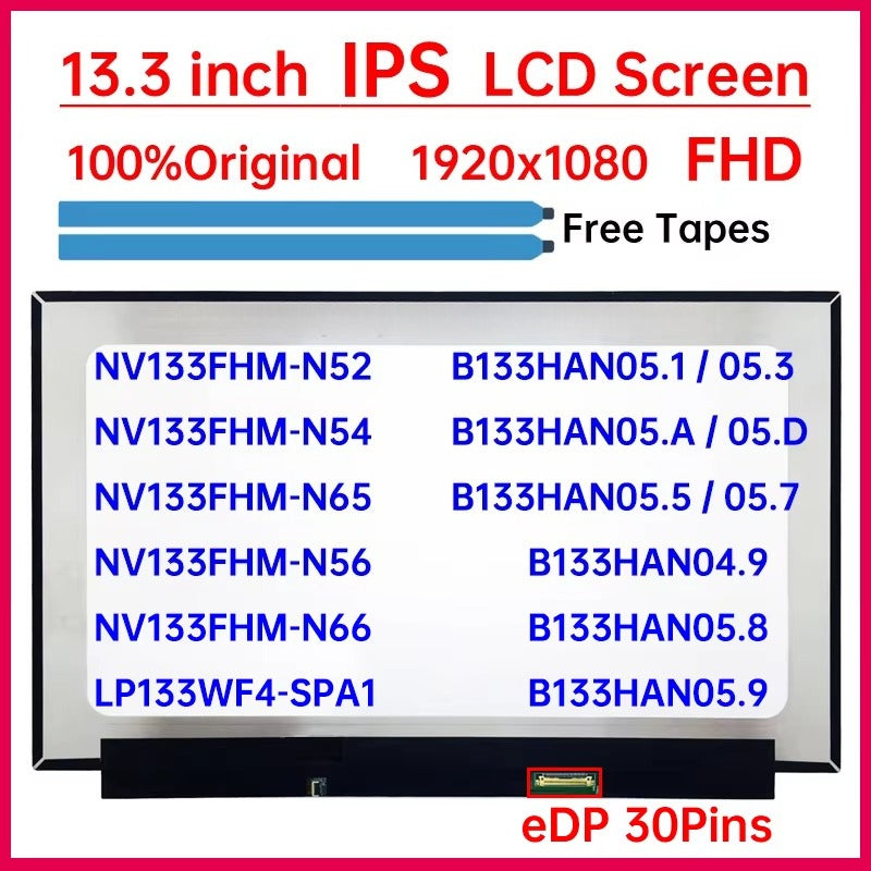 13.3" LCD Screen NV133FHM-N54 N65 N56 N62 N66 N61 LP133WF4-SPB1 B2 LP133WF7-SPB3 B133HAN04.9 05.8 Display Matrix Panel Non-Touch Laptop screen replacement