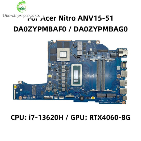 DA0ZYPMBAF0 DA0ZYPMBAG0 For Acer Nitro ANV15-51 Laptop Motherboard With i7-13620H CPU RTX4060 8G-GPU NB.QQE11.002 NBQQE11002 Acer laptop repair parts