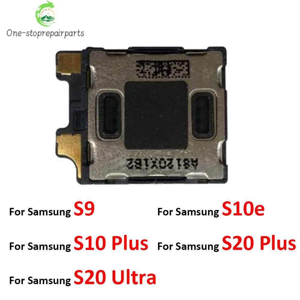 New Ear Speaker For Samsung  S8 S9 S10 S10e S20 S21 S22 S23 S24 Plus Ultra Fe Earpiece Earspeaker Flex Cable Samsung phone repair parts