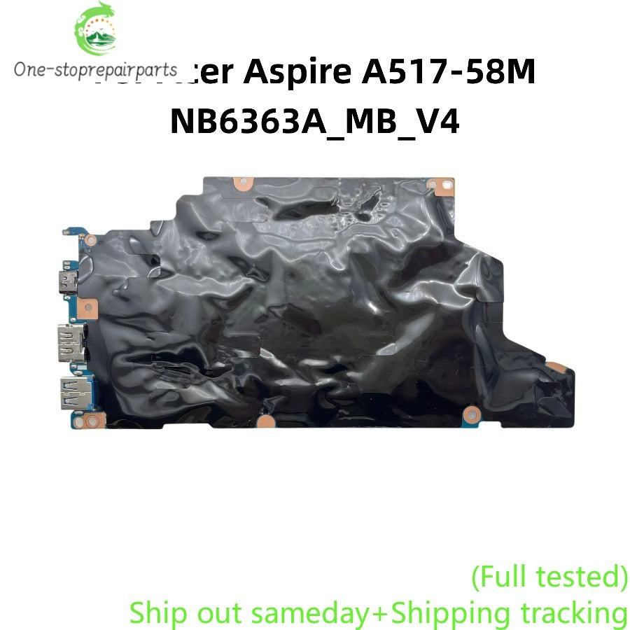NB6363A_MB_V4 For Acer Aspire A517-58M Laptop Motherboard With Core i5-1335U CPU 8GB-RAM Mainboard NB.KHL11.001 NBKHL11001 Acer laptop repair parts
