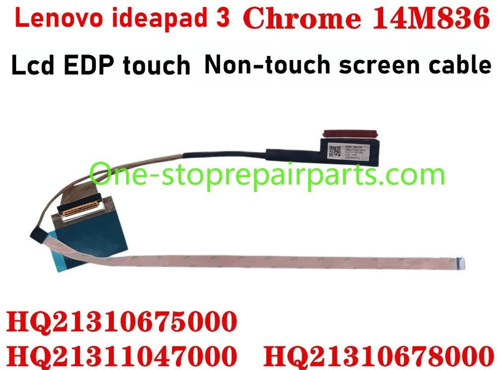 LCD screen EDP cable for Lenovo IdeaPad 3 Chrome 14M836 NB3001 EDP Touchscreen screen cable 5C10S30262 5C10S30263 HQ21310678000 HQ21310675000 HQ21311047000 Lenovo laptop repair parts