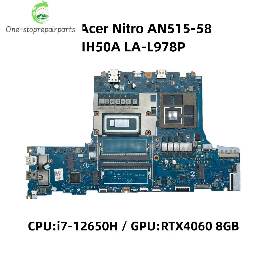 IH50A LA-L978P For Acer Nitro AN515-58 Laptop Motherboard With I5-12450H I7-12650H CPU DDR5 RTX4050-6GB RTX4060-8GB NB.QLZ11.004 Acer laptop repair parts