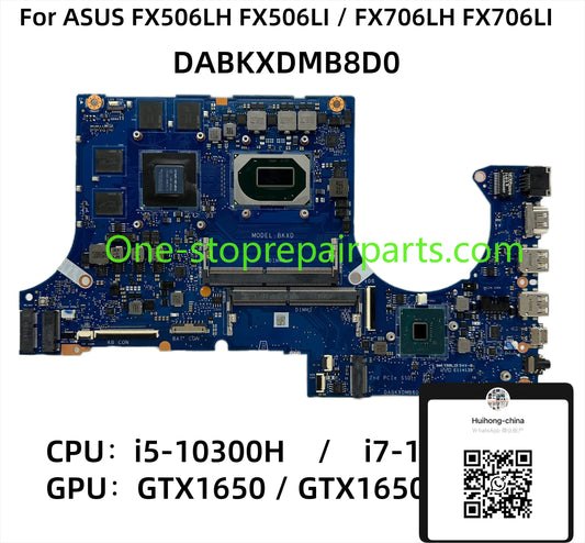 FX506LH DABKXDMB8F0 motherboard for Asus FX506L FX706L with i5-10300H i7-10750H CPU GTX1650/1650Ti 4GB GPU 15/17inch 100% test