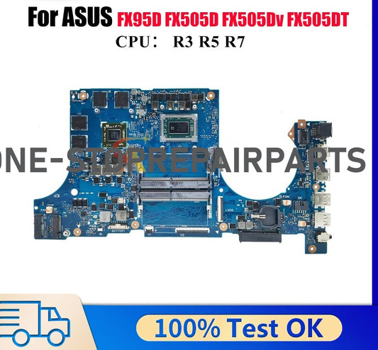 FX505DY Laptop Motherboard For ASUS TUF Gaming FX505D FX505DD FX505DT FX95D FX705D Mainboard W/ R5 R7 CPU Tests OK Fast Ship ASUS laptop repair parts